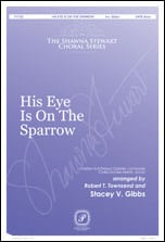 His Eye Is on the Sparrow SATB choral sheet music cover